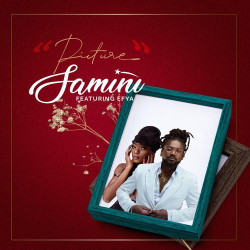 Samini – Picture ft. Efya