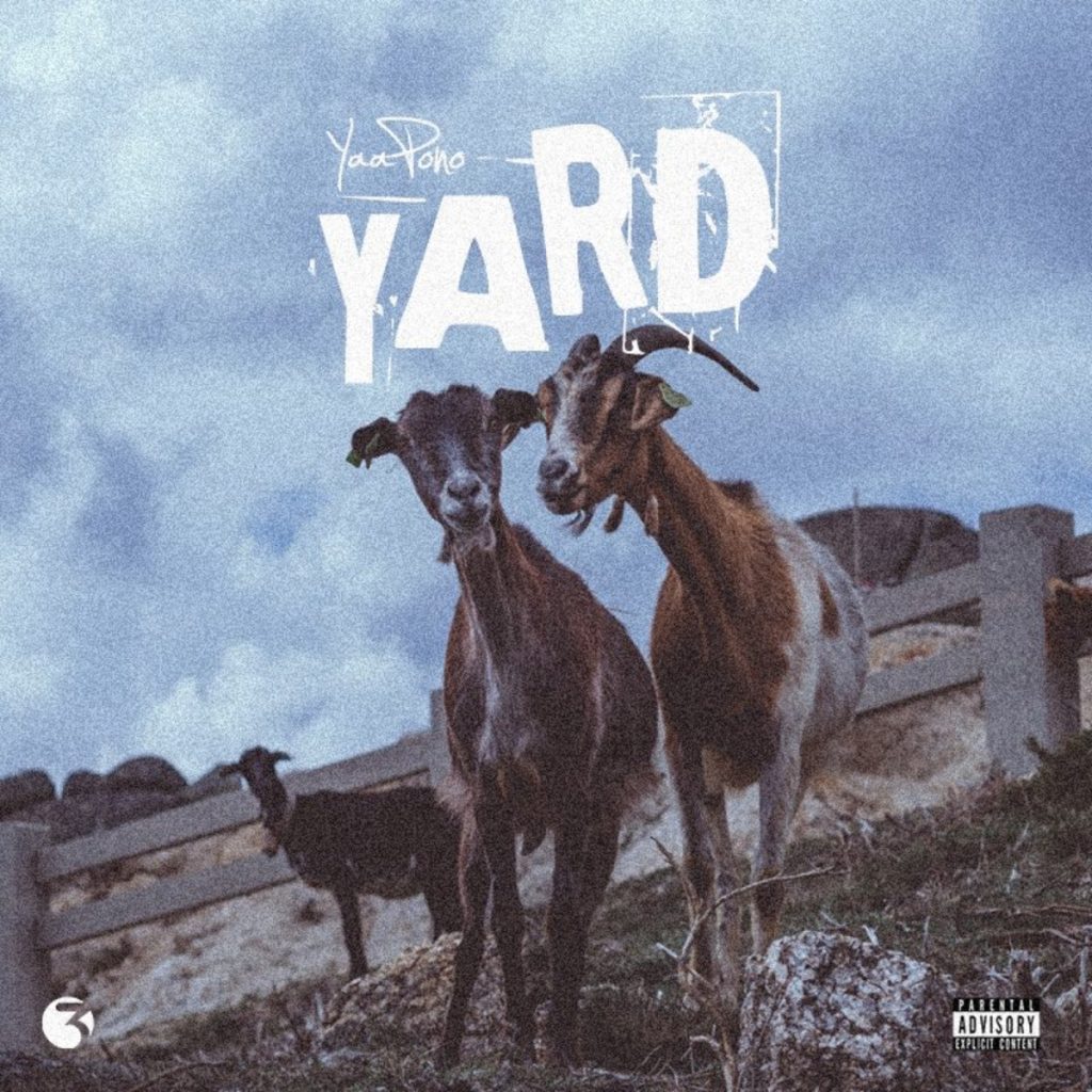 Yaa Pono - Yard