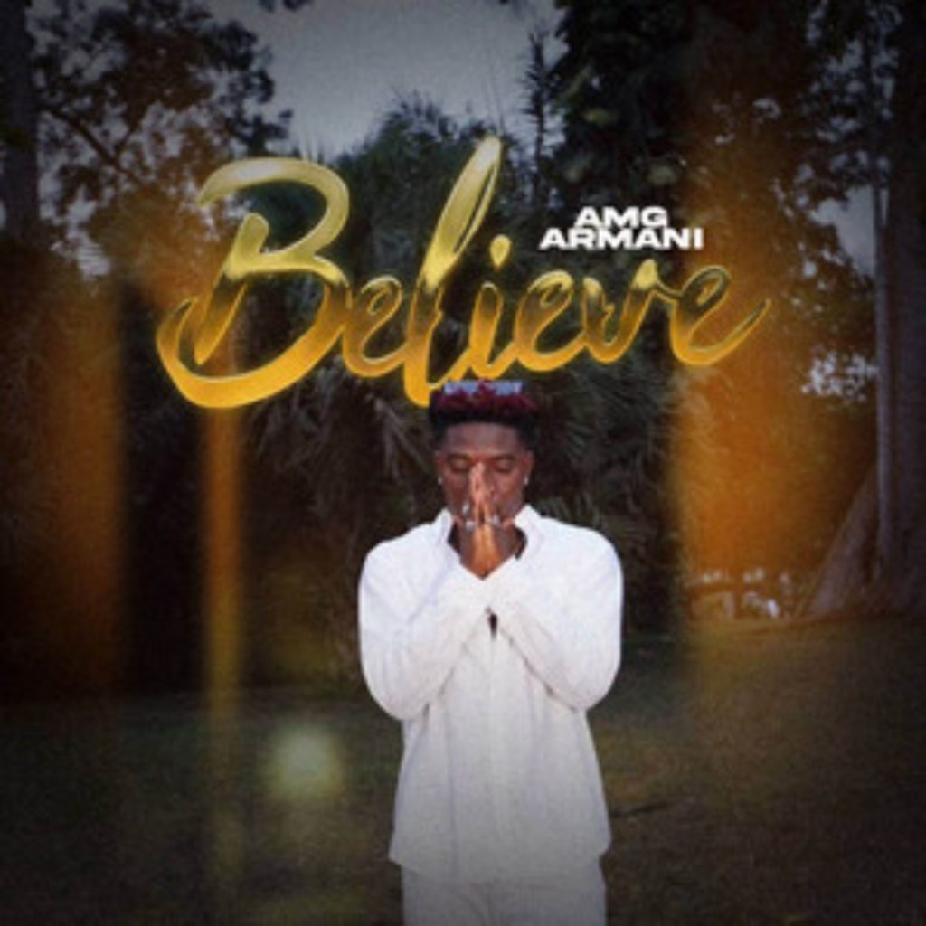 Amg Armani - Believe