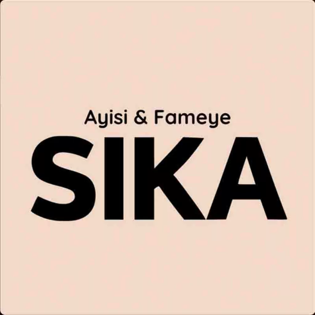 Ayisi - Sika ft. Fameye