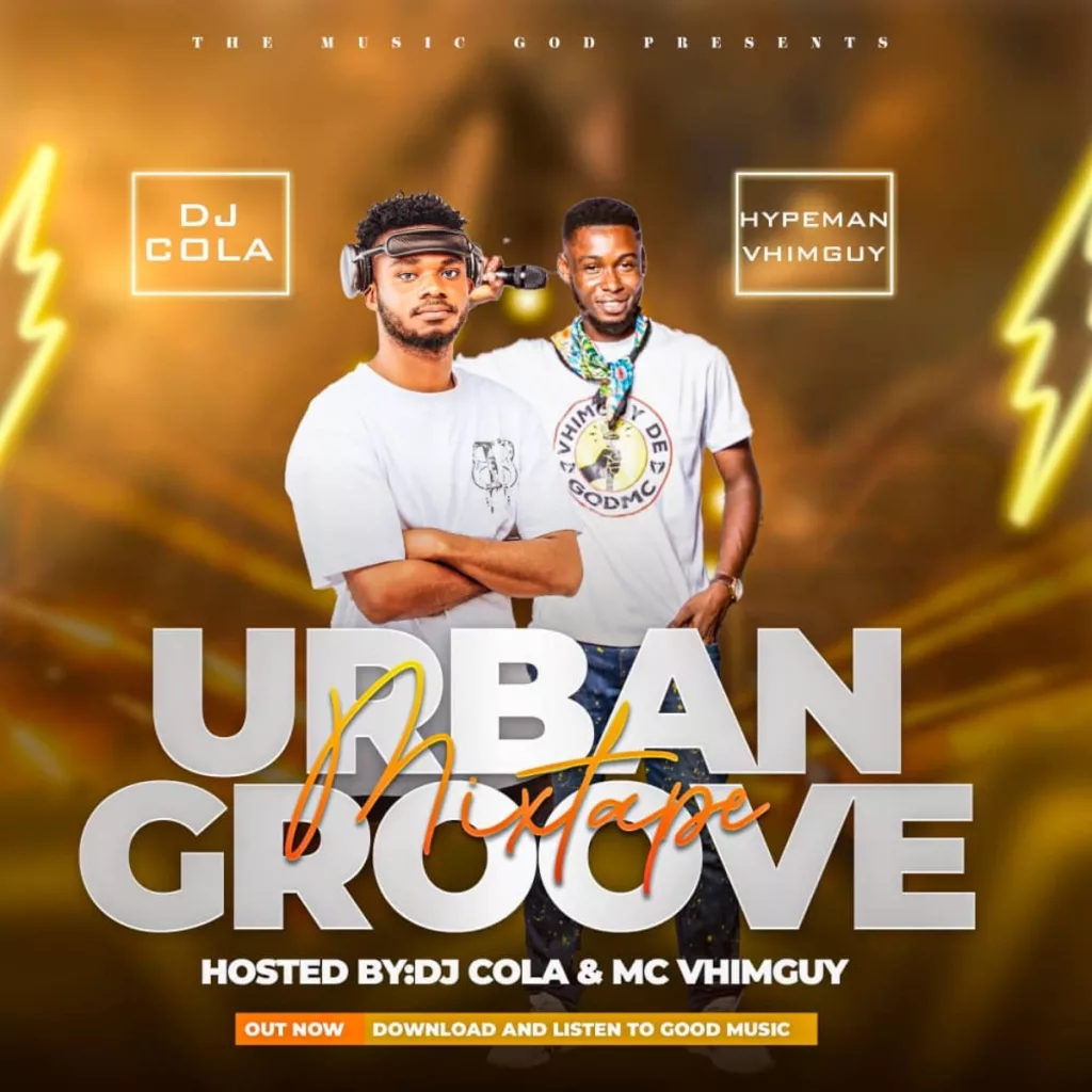 DJ Cola & Hypeman Vhimguy - Urban Groove (Mixtape)