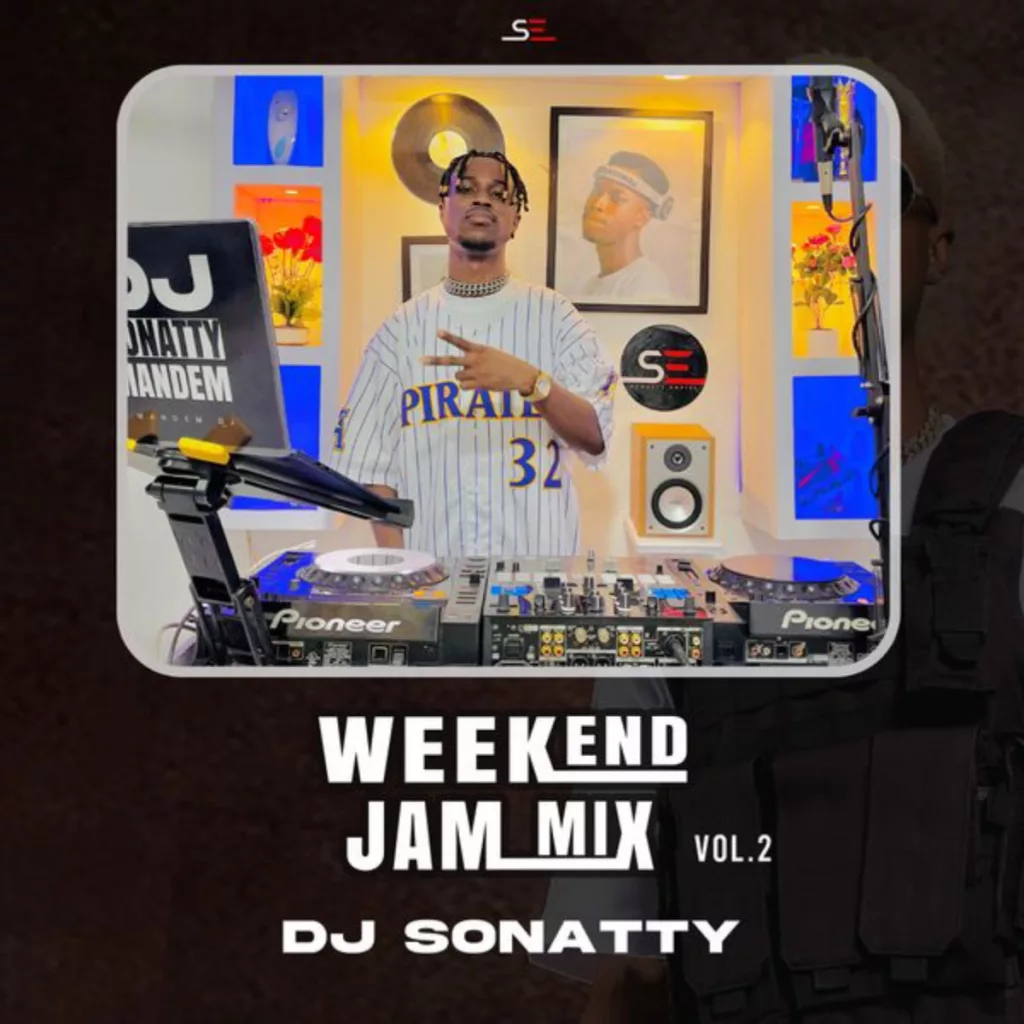 DJ Sonatty - Weekend Jam Mix (Vol.2) || 2024