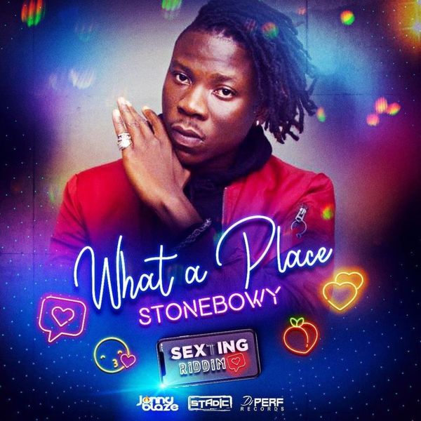 Stonebwoy – What A Place Sexting Riddim Stonebwoy – What A Place (Sexting Riddim) (Prod. By Jonny Blaze)