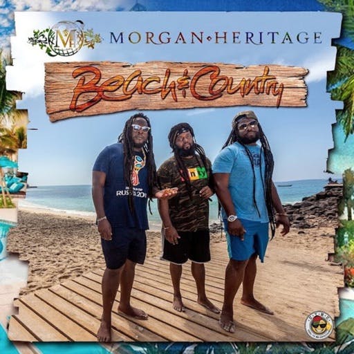 Morgan Heritage – Beach And Country Morgan Heritage – Beach And Country