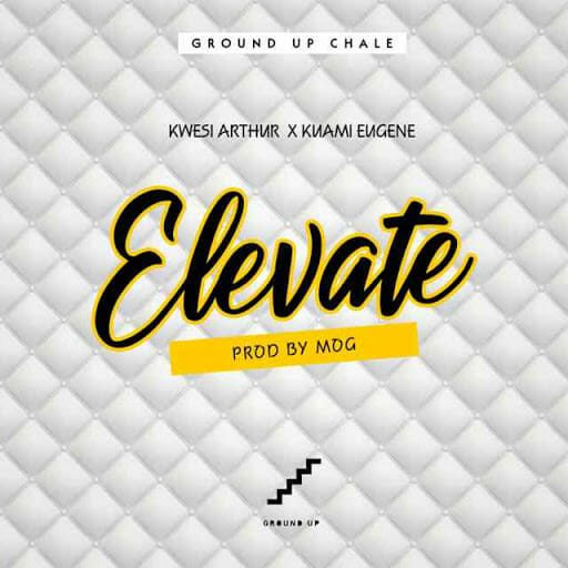 Kwesi Arthur – Elevate (Remix) ft. Kuami Eugene Kwesi Arthur – Elevate (Remix) ft. Kuami Eugene