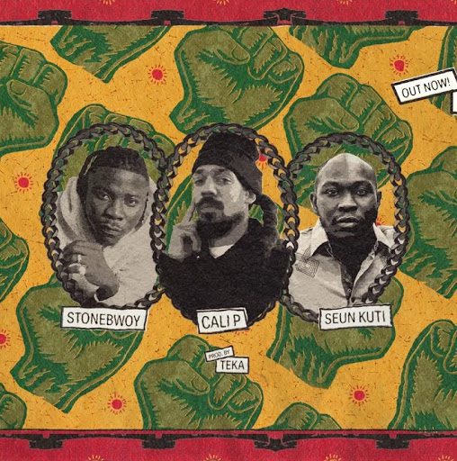Cali P – Rise Up Shine ft. Stonebwoy Cali P – Rise Up & Shine ft. Stonebwoy & Seun Kuti