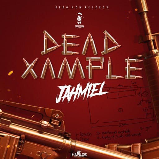 Jahmiel – Dead Xample Jahmiel – Dead Xample (Prod. by Gego Don Records)
