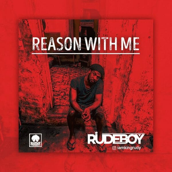 Rudeboy – Reason With Me (Prod. By LordSky) Home