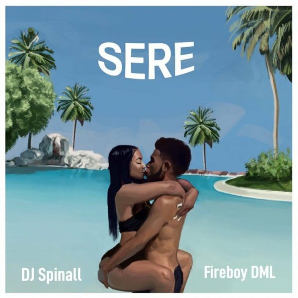 DJ Spinall – Sere ft. Fireboy DML (Prod. by Kel P)