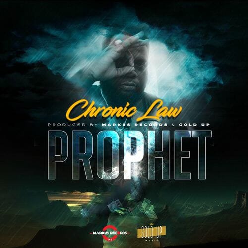 Chronic Law – Prophet (Prod. By Markus Records & Gold Up) Chronic Law – Prophet (Prod. By Markus Records & Gold Up)