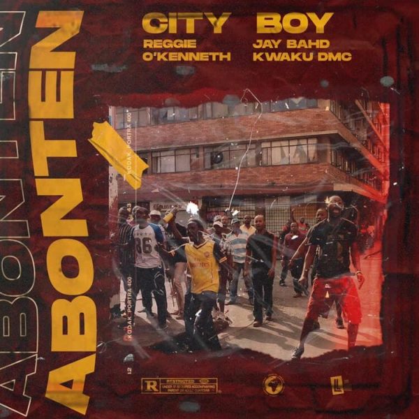 City Boy - Abonten ft. Reggie, O'Kenneth, Jay Bahd & Kwaku DMC