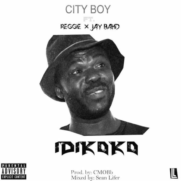 City Boy - Idikoko ft. Jay Bahd & Reggie (Prod. by CMObb)
