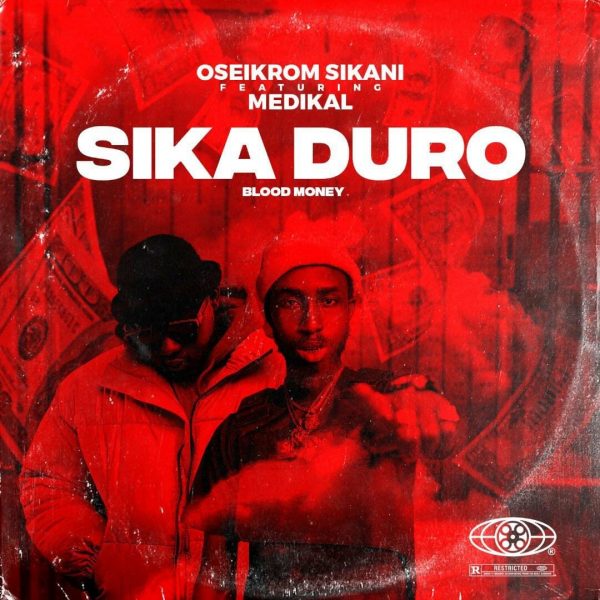 Oseikrom Sikani - Sika Duro (Remix) ft. Medikal