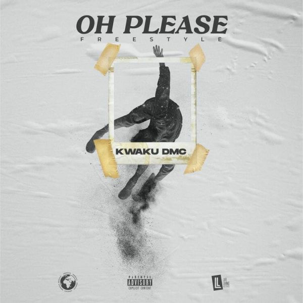 Kwaku DMC – Oh Please (Freestyle) Kwaku DMC – Oh Please (Freestyle)