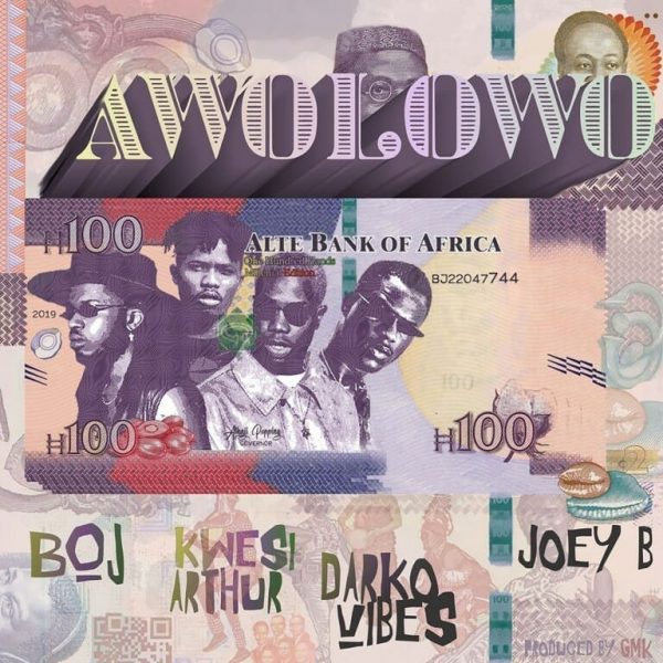Boj – Awolowo ft. Kwesi Arthur x Darkovibes x Joey B (Prod. By GMK) Boj – Awolowo ft. Kwesi Arthur x Darkovibes x Joey B (Prod. By GMK)