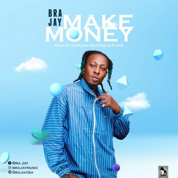 Bra Jay - Make Money (Prod. by Sterling Beatsss)