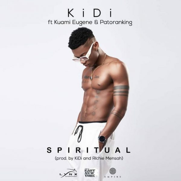 KiDi – Spiritual Ft. Kuami Eugene & Patoranking KiDi – Spiritual Ft. Kuami Eugene & Patoranking