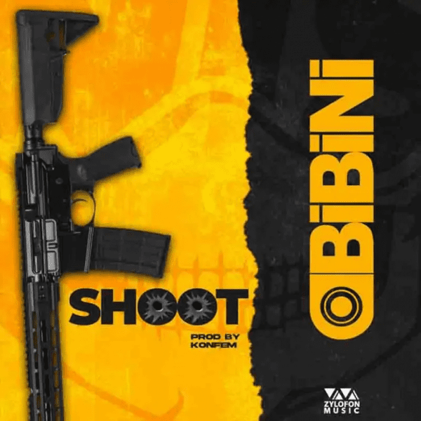 Obibini – Shoot (Prod. By Konfem) Obibini – Shoot (Prod. By Konfem)