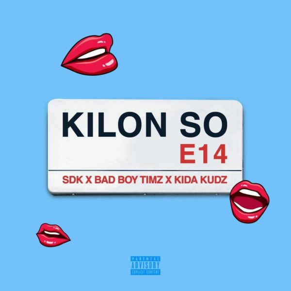 Badboy Timz – Kilon So ft. Kida Kudz & Sdk