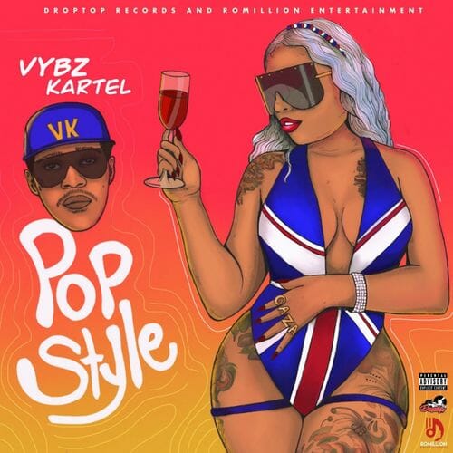 Vybz Kartel – Pop Style (Prod. by DropTop Records) Vybz Kartel – Pop Style (Prod. by DropTop Records)