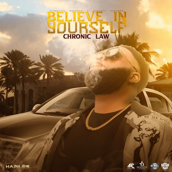 Chronic Law - Believe In Yourself (Prod. by Attomatic Records)