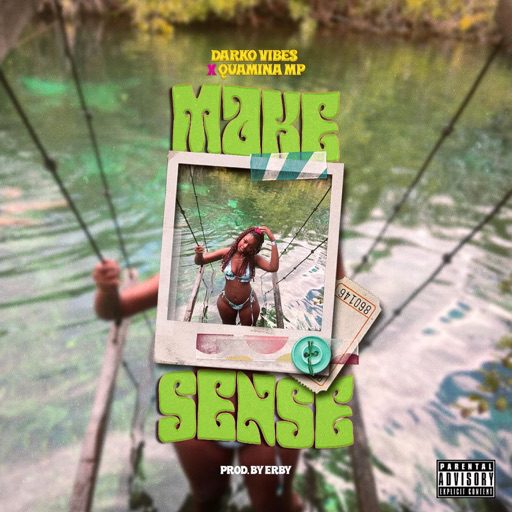Darkovibes – Make Sense ft. Quamina Mp Darkovibes – Make Sense ft. Quamina Mp