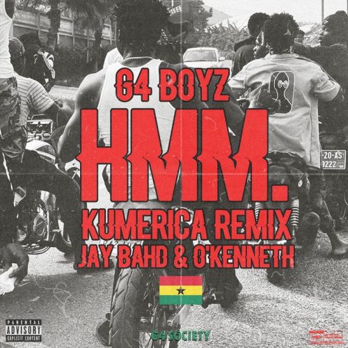 G4 Boyz – Hmm (Kumerica Remix) ft. Jay Bahd & O’Kenneth