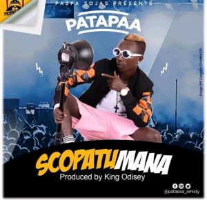 Patapaa – Scopatumana (Prod. By King Odisey) Patapaa – Scopatumana (Prod. By King Odisey)
