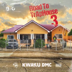Album Review: Kwaku DMC - Road To Trap House 3