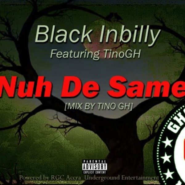 Black Inbilly - Nuh De Same ft. TinoGh