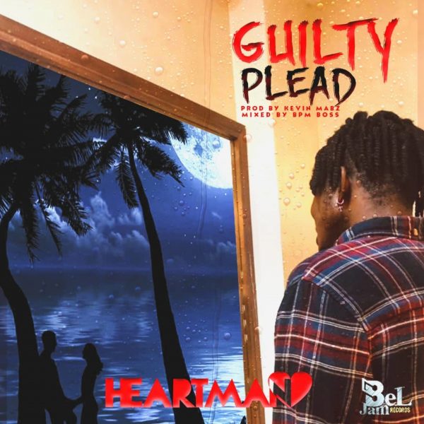 Heartman – Guilty Plead (Freestyle) (Prod. by Kevin Mabz)