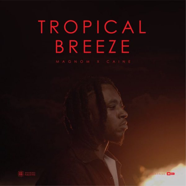 Magnom & Caine - Tropical Breeze (Prod. by Caine)
