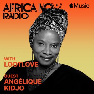 Angélique Kidjo To Host LootLove This Sunday On Apple Music's Africa Now Radio