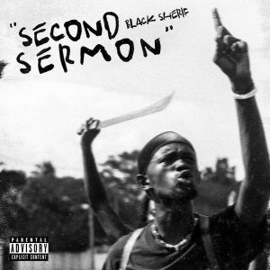 Song Review: Black Sherif - Second Sermon