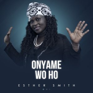 Esther Smith - Woso (Worship)