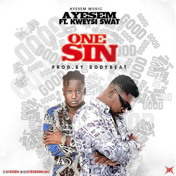 Ayesem – One Sin Ft Kweysi Swat Ayesem – One Sin Ft. Kweysi Swat