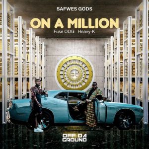 Fuse ODG - On A Million ft. Heavy K