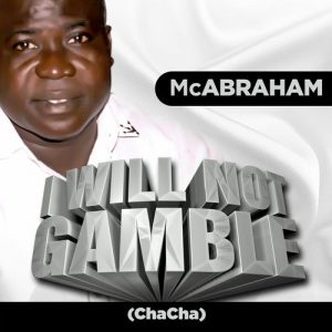 Rev McAbraham - Chacha (I Will Not Gamble)