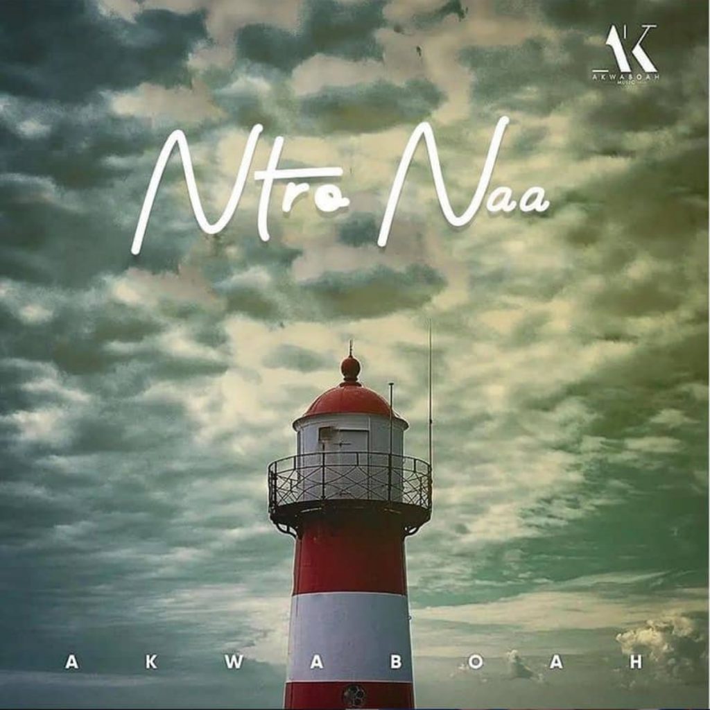 Akwaboah – Ntro Naa