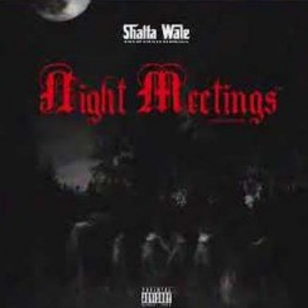 Shatta Wale - Night Meetings