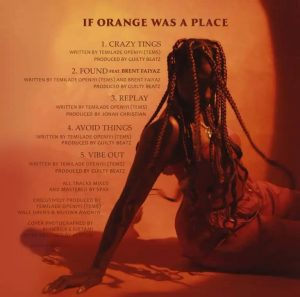 Tems – If Orange Was A Place Full EP Tems – If Orange Was A Place (Full EP)