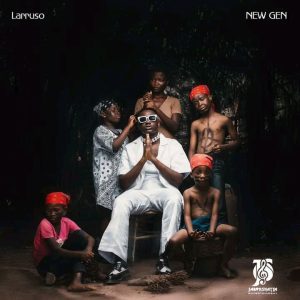 Larruso – New Gen Ep Larruso – Body ft. Suzzway