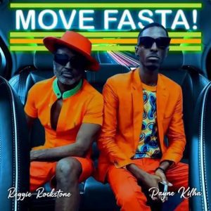 Reggie Rockstone – Move Fasta ft Payne Kilha Hitz360 com mp3 image Reggie Rockstone – Move Fasta ft. Payne Kilha