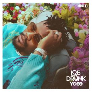 Ycee – Intentionally mp3 image Ycee – Love Drunk (Full EP)