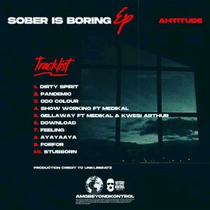 Ahtitude – Sober Is Boring (Full EP)
