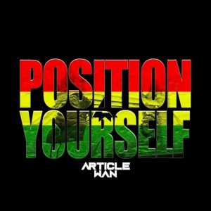 Article Wan – Position Yourself Hitz360 com mp3 image Article Wan – Position Yourself