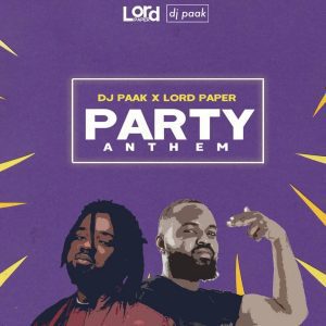DJ Paak x Lord Paper – Party Anthem Hitz360 com mp3 image DJ Paak x Lord Paper – Party Anthem