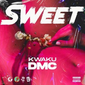 Kwaku DMC – Sweet
