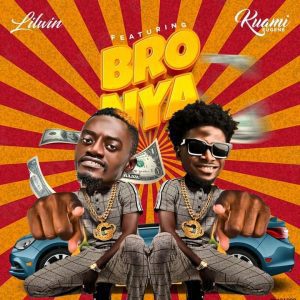 Lil Win – Bronya ft. Kuami Eugene Lil Win – Bronya ft. Kuami Eugene