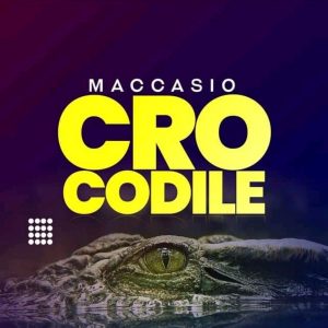 Maccasio – Crocodile Hitz360 com mp3 image Maccasio – Crocodile (Prod. By Blue Beatz)